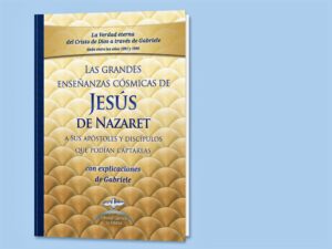 Las grandes enseñanzas cósmicas de Jesús de Nazaret Español y Portugués